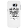 I ONLY DRINK BEER 3 DAYS A WEEK Samsung Galaxy S7 Edge
