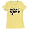 Beast Mode On Ladies Fitted T-Shirt