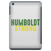 Humboldt Strong iPad Mini