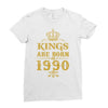 kings are born in 1990 Ladies Fitted T-Shirt