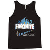 Just Play It Fortnite Tank Top