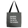 grandpa the man the myth the legend Tote Bags