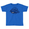 Totally Awesome Brother Toddler T-shirt