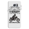I Don't Need Therapy Just to Go Motorcycling Samsung Galaxy S7