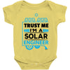 I Am An Engineer... Baby Onesie