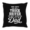 Truck Driver Dad Throw Pillow