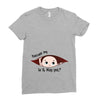Excuse Me Is It May Yet Baby Boy Ladies Fitted T-Shirt