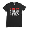 i defy stereotypes Ladies Fitted T-Shirt