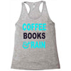 coffee books and rain Racerback Tank