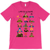 life is a game T-Shirt