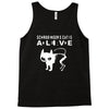 schrodinger's cat is alive dead Tank Top
