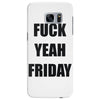 f yeah its friday Samsung Galaxy S7 Edge