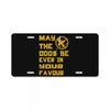MAY THE ODDS BE EVER IN YOUR FAVOUR License Plate