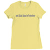 not that kind of doctor Ladies Fitted T-Shirt