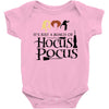 it&rsquo;s just a bunch of hocus pocus Baby Onesie