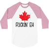 canada fuckin eh 3/4 Sleeve Shirt
