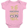 hungary out of control Baby Onesie
