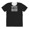 blues rules All Over Women's T-shirt