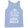 You Cant Scare Me I am Biker Uncle Tank Top