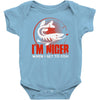i'm nicer! Baby Bodysuit
