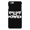 you got the power 2 iPhone 6 Plus/6s Plus Case