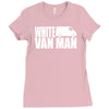 white van man funny Ladies Fitted T-Shirt