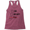 Do or Do Not Racerback Tank