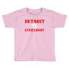 Detroit vs Everbody Toddler T-shirt