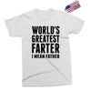 World's Greatest Farter I Mean Father Exclusive T-shirt