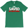i'm saved but this pettiness T-Shirt