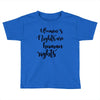 women's rights are human rights Toddler T-shirt