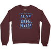 i have two tıtles aunt and dogmom an i rock them both flowers Crewneck Sweatshirt