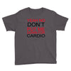 dont put me Youth Tee