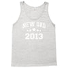 new dad 2013 Tank Top