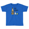 tequila   best friends Toddler T-shirt