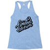lomited edition Racerback Tank