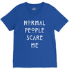 normal people scare me V-Neck Tee