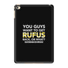 You Guys Want To Get Rufus Back Or What Sametimeless iPad Mini 4