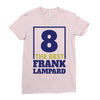 Frank Lampard The Best 8 Ladies Fitted T-Shirt