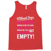 without dogs my heart would be empty Tank Top