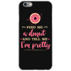 feed me a donut iPhone 6/6s Case