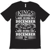 Real Kings Are Born On December 24 T-Shirt