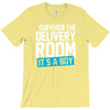 survived the delivery room it's a boy T-Shirt