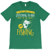 fishing in my head! T-Shirt