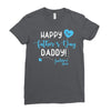 Happy First Father's Day Daddy Ladies Fitted T-Shirt
