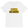 i fear no beer V-Neck Tee