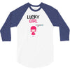 Lucky Girl (Lucky Girl - Lucky Guy Couples Design) 3/4 Sleeve Shirt