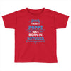 The Best Poppy Was Born In October Toddler T-shirt