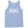 only best dads get promoted to papa Tank Top
