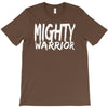 mighty warrior T-Shirt